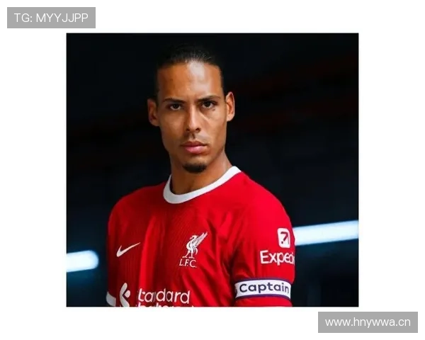 范戴克：克洛普高位防线体系中的核心作用解析